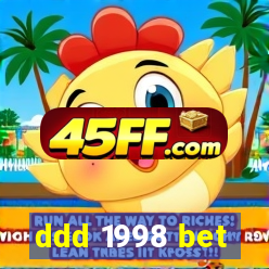 ddd 1998 bet